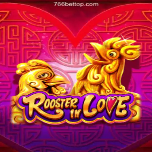 Exploring the Exciting World of RoosterInLove and 766Bet Casino Platform