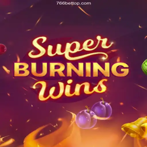 Explore the Exciting World of SuperBurningWins and 766Bet Casino Platform